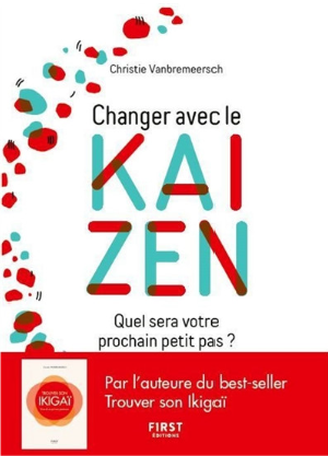 Changer avec le kaizen - quel sera votre prochain petit pas ?